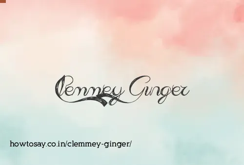 Clemmey Ginger