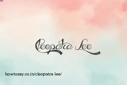 Cleopatra Lee