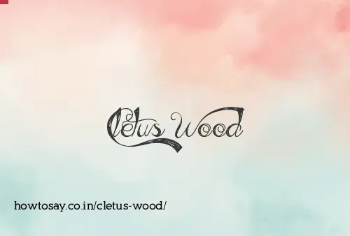 Cletus Wood