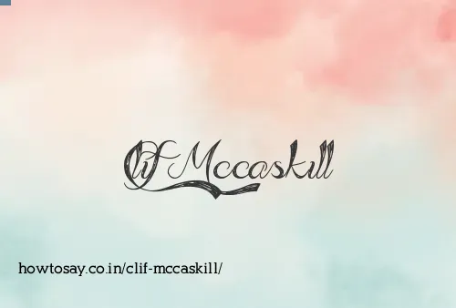 Clif Mccaskill