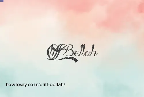 Cliff Bellah
