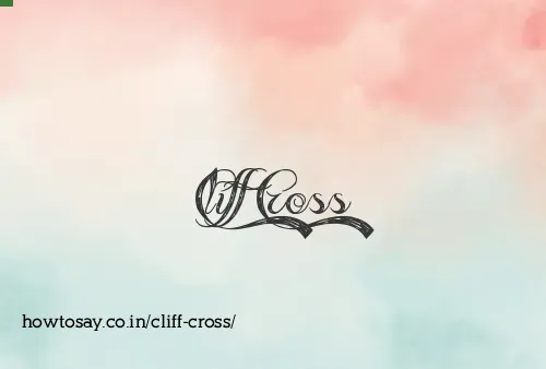 Cliff Cross