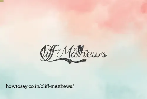 Cliff Matthews