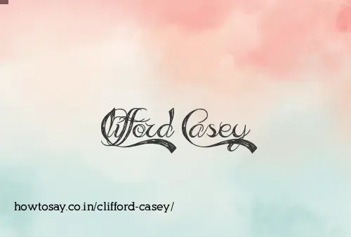 Clifford Casey