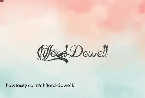 Clifford Dowell
