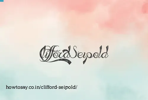 Clifford Seipold