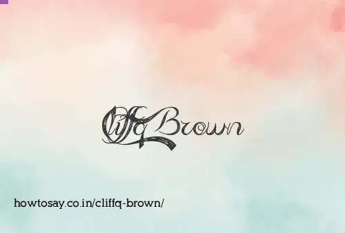 Cliffq Brown
