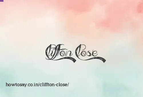 Cliffton Close