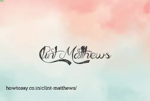 Clint Matthews