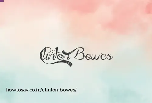 Clinton Bowes