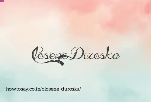 Closene Duroska