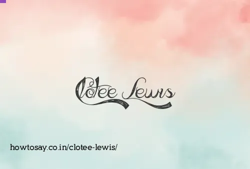 Clotee Lewis