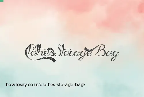 Clothes Storage Bag