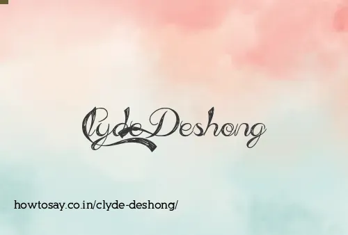 Clyde Deshong
