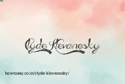 Clyde Klevanosky