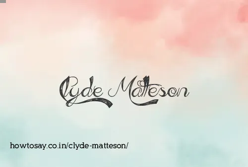 Clyde Matteson