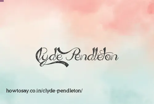 Clyde Pendleton