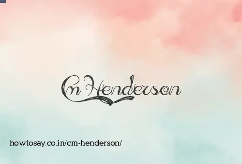 Cm Henderson