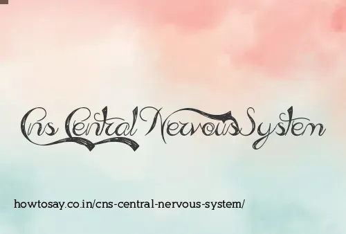 Cns Central Nervous System