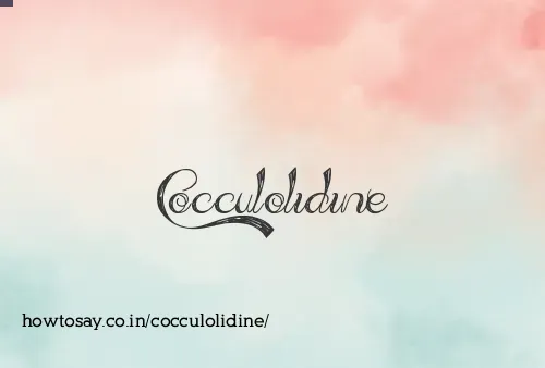 Cocculolidine