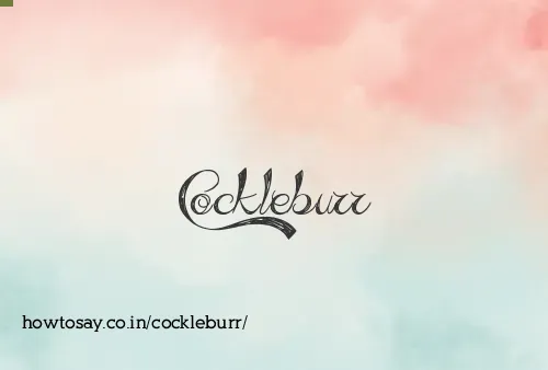Cockleburr