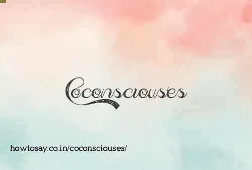 Coconsciouses