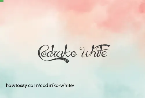 Codiriko White