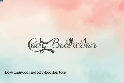 Cody Brotherton