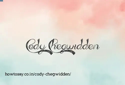 Cody Chegwidden