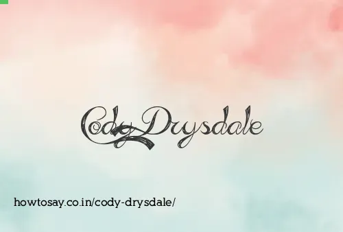 Cody Drysdale