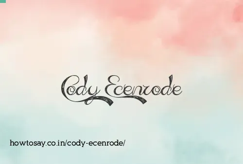 Cody Ecenrode
