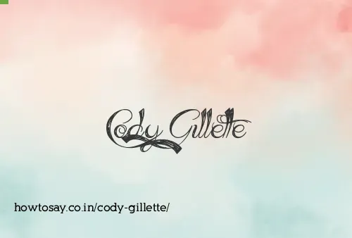Cody Gillette