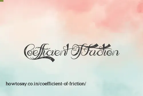 Coefficient Of Friction