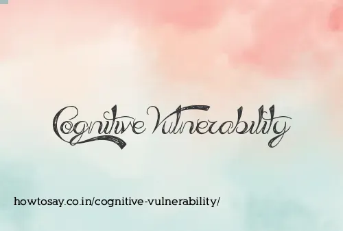 Cognitive Vulnerability