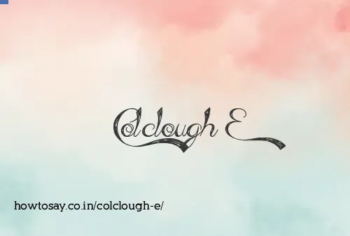 Colclough E