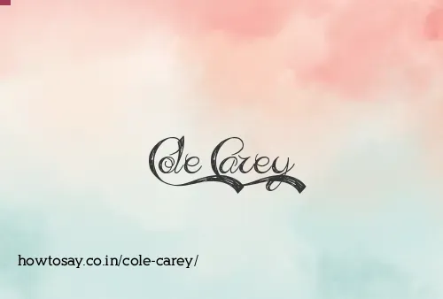 Cole Carey