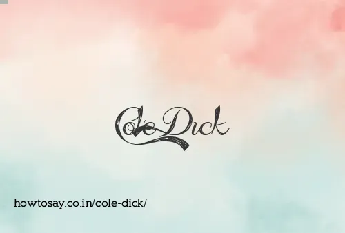 Cole Dick