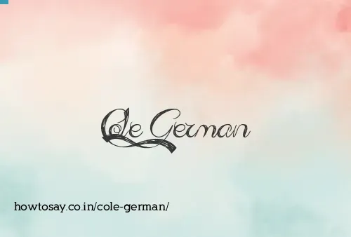 Cole German