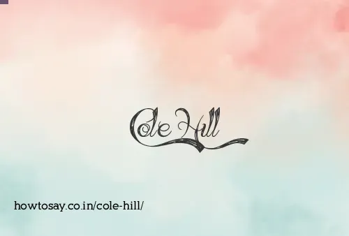 Cole Hill