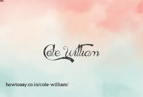 Cole William