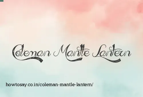 Coleman Mantle Lantern