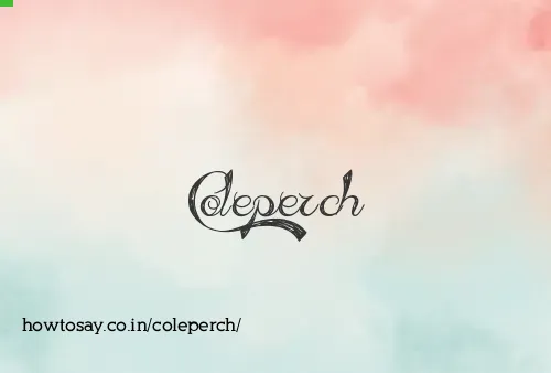 Coleperch
