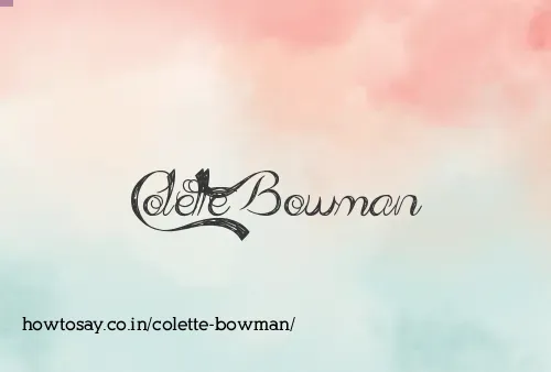 Colette Bowman