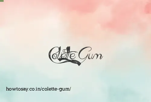 Colette Gum