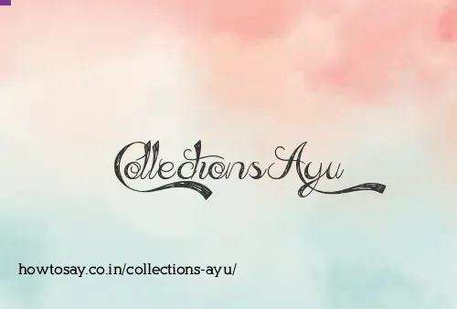 Collections Ayu