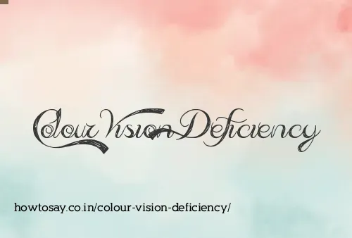 Colour Vision Deficiency