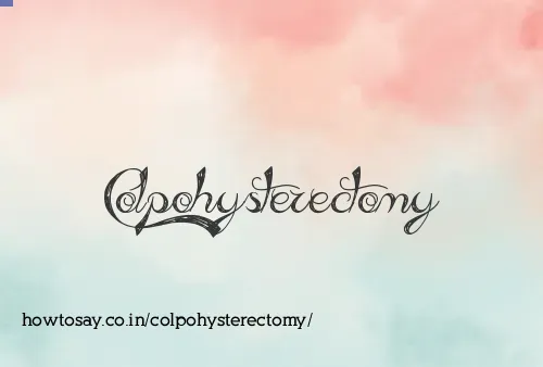 Colpohysterectomy