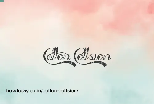 Colton Collsion