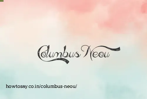 Columbus Neou
