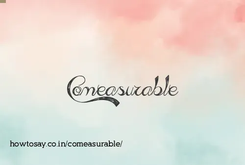 Comeasurable